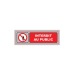 Plaque Signa Plexi 170x50 mm INTERDIT AU PUBLIC (S.37) cadeau d’entreprise