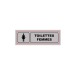 Plaque Signa Plexi 170x50 mm TOILETTES FEMMES (S.33) regalo d'azienda